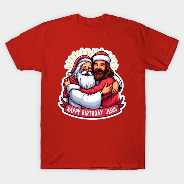 Happy Birthday Jesus T-Shirt by Plushism